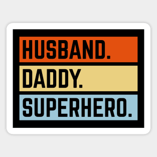 Husband Daddy Superhero (Super Dad / Superdaddy / 3C) Magnet